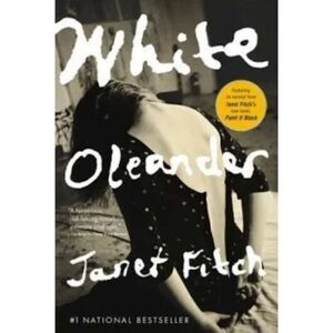White Oleander Hardcover by Janet Fitch First Edition Oprah's Book Club